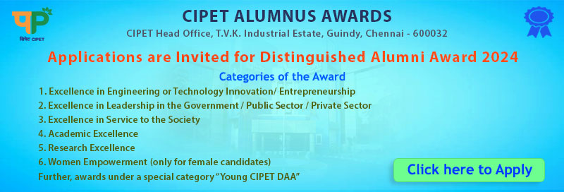 Applications are Invited for CIPET Distinguished Alumni Award 2024